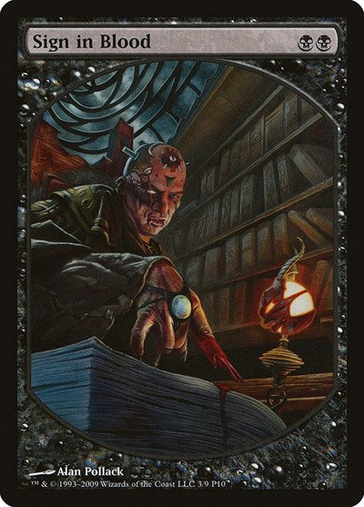 Sign in Blood (Promos: Magic Player Rewards) Heavy Play