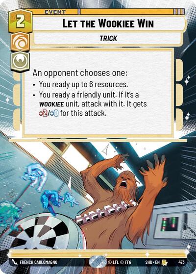 Let the Wookiee Win (Hyperspace) (Shadows of the Galaxy) Near Mint