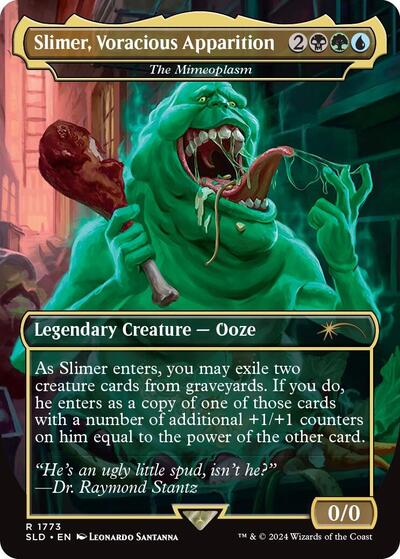 Slimer  Voracious Apparition   The Mimeoplasm|1|0|0.00