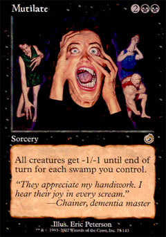 Mutilate (Torment) Medium Play