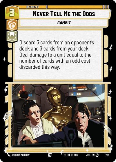 Never Tell Me the Odds (Foil) (Jump to Lightspeed) Near Mint Foil