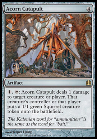 Acorn Catapult (Commander) Heavy Play