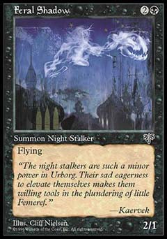 Feral Shadow (Mirage) Medium Play