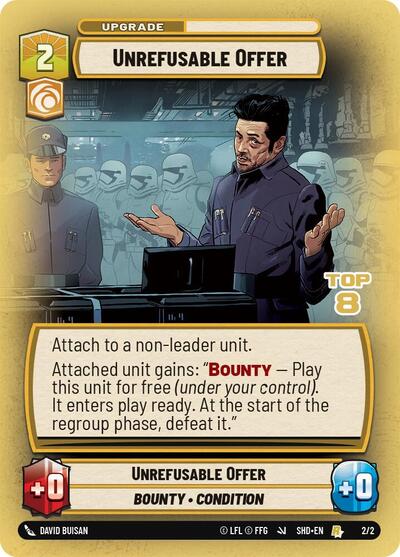 Unrefusable Offer (Top 8) (Store Showdown Promos) Near Mint Foil