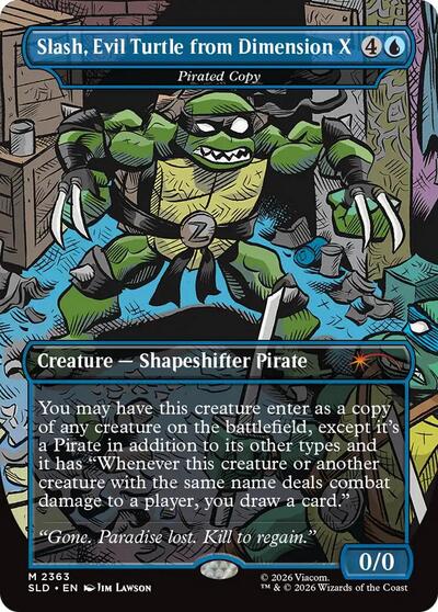 Slash, Evil Turtle from Dimension X - Pirated Copy (Secret Lair) Near Mint Foil