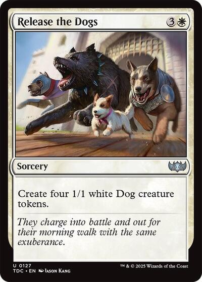Release the Dogs (Commander: Tarkir: Dragonstorm) Light Play
