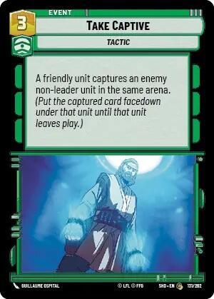 Take Captive (Shadows of the Galaxy) Near Mint Foil