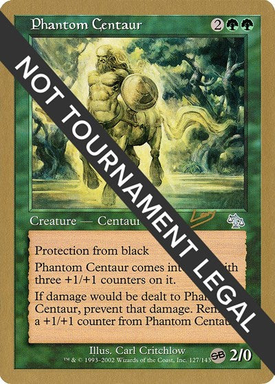 Phantom Centaur - 2002 Raphael Levy (JUD) (SB) (World Championship Decks) Heavy Play