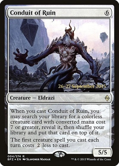 Conduit of Ruin (Promos: Prerelease Cards) Light Play Foil
