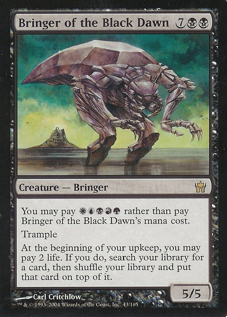 Bringer of the Black Dawn (Fifth Dawn) Light Play