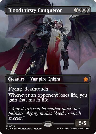 Bloodthirsty Conqueror (Borderless) (Foundations) Light Play Foil