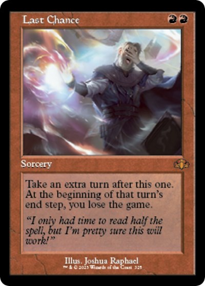 Last Chance (Retro Frame) (Dominaria Remastered) Light Play Foil