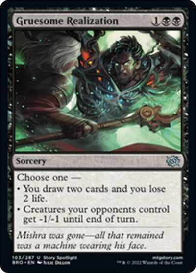 Gruesome Realization (The Brothers' War) Light Play