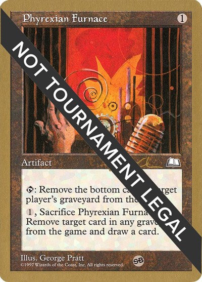 Phyrexian Furnace - 1997 Paul McCabe (WTH) (SB) (World Championship Decks) Near Mint
