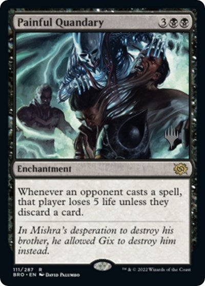 Painful Quandary (Promo Pack: The Brothers War) Near Mint Foil