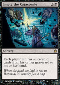 Empty the Catacombs (Ravnica) Medium Play