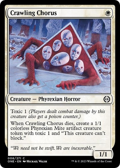 Crawling Chorus (Phyrexia: All Will Be One) Near Mint