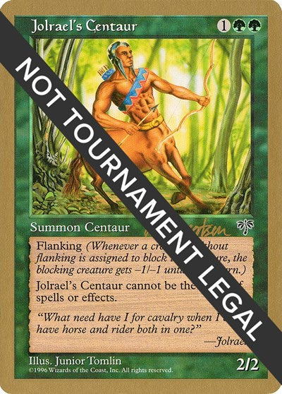 Jolrael's Centaur - 1997 Svend Geertsen (MIR) (World Championship Decks) Light Play