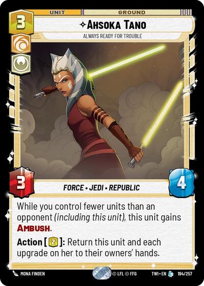 Ahsoka Tano Always Ready For Trouble (Twilight of the Republic) Near Mint Foil