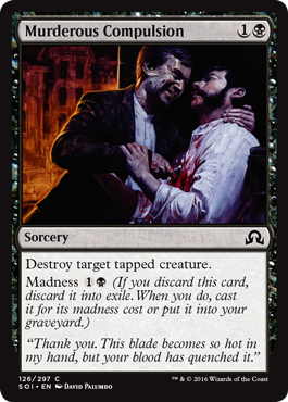 Murderous Compulsion (Shadows Over Innistrad) Medium Play Foil