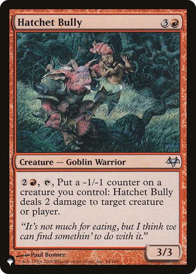 Hatchet Bully (The List) Light Play