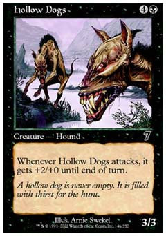 Hollow Dogs (7th Edition) Light Play