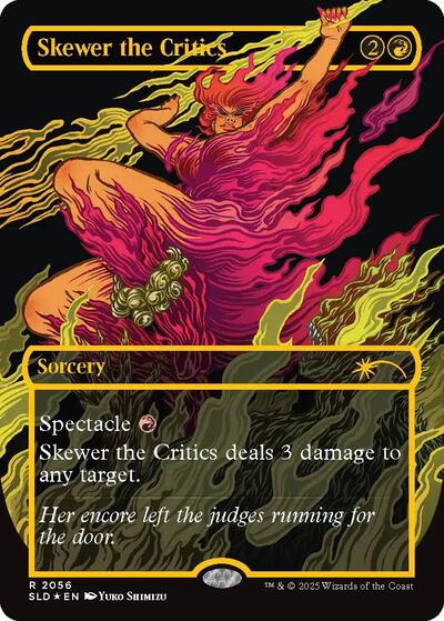 Skewer the Critics (2056) (Raised Foil) (Secret Lair) Near Mint Foil