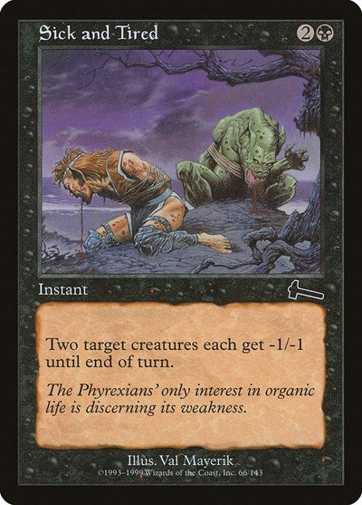 Sick and Tired (Urza's Legacy) Near Mint Foil