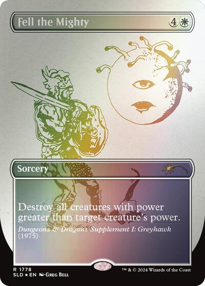 Fell the Mighty (Rainbow Foil) (Secret Lair) Light Play Foil