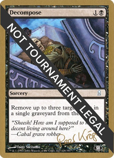 Decompose - 2003 Peer Kroger (ODY) (SB) (World Championship Decks) Medium Play