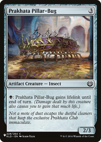 Prakhata Pillar-Bug (The List) Light Play