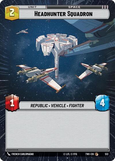 Headhunter Squadron (Hyperspace) (Twilight of the Republic) Near Mint Foil