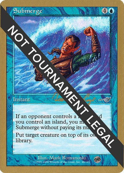 Submerge - 2000 Tom van de Logt (NMS) (SB) (World Championship Decks) Light Play