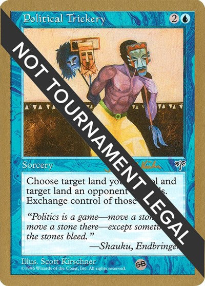 Political Trickery - 1997 Janosch Kuhn (MIR) (SB) (World Championship Decks) Light Play