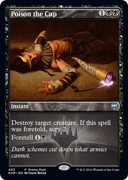 Poison the Cup (Promo Pack: Kaldheim) Near Mint Foil
