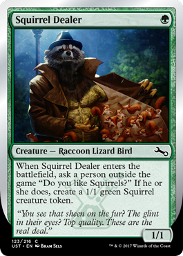 Squirrel Dealer (Unstable) Light Play