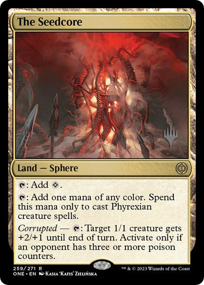 The Seedcore (Promo Pack: Phyrexia: All Will Be One) Near Mint Foil