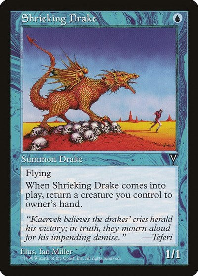 Shrieking Drake (Visions) Medium Play