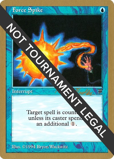 Force Spike - 1998 Randy Buehler (LEG) (World Championship Decks) Light Play