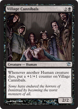 Village Cannibals (Innistrad) Medium Play