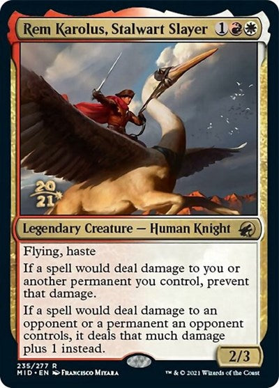Rem Karolus, Stalwart Slayer (Promos: Prerelease Cards) Light Play Foil