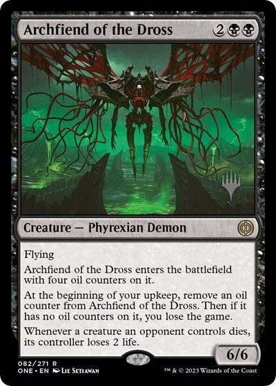 Archfiend of the Dross (Promo Pack: Phyrexia: All Will Be One) Medium Play Foil