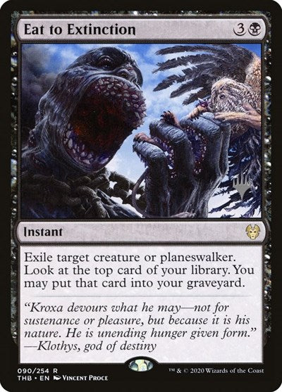 Eat to Extinction (Promo Pack: Theros Beyond Death) Light Play Foil