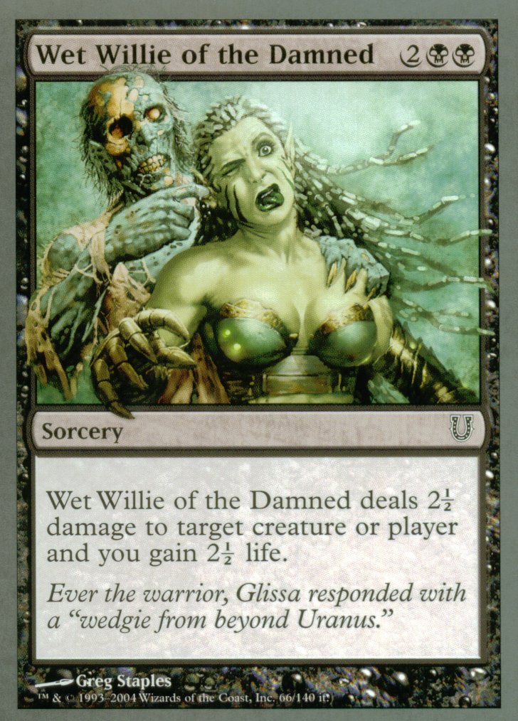 Wet Willie of the Damned (Unhinged) Near Mint Foil