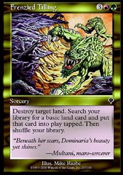 Frenzied Tilling (Invasion) Medium Play