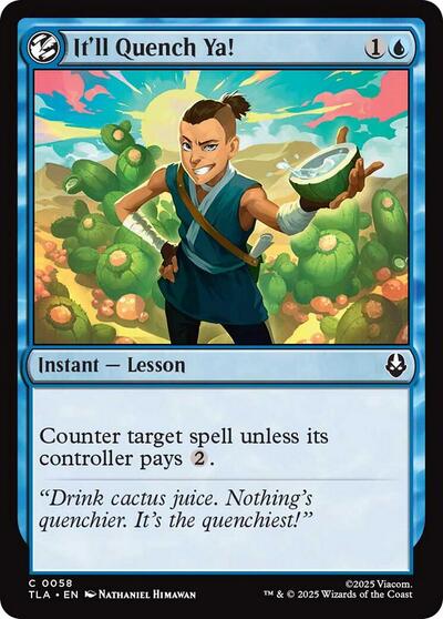 It'll Quench Ya! (Avatar: The Last Airbender) Near Mint
