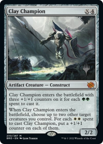 Clay Champion (Promo Pack: The Brothers War) Light Play Foil