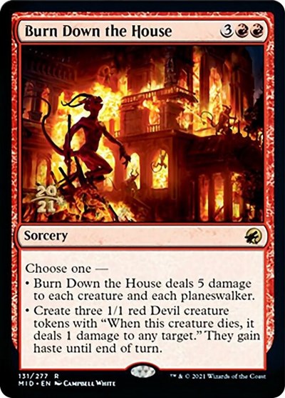 Burn Down the House (Promos: Prerelease Cards) Near Mint Foil
