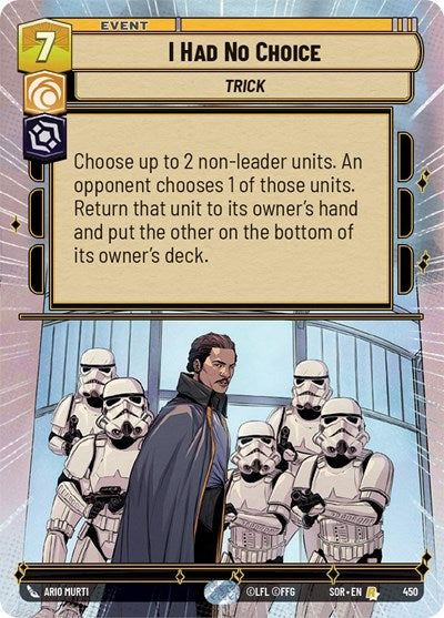 I Had No Choice (Hyperspace) (Spark of Rebellion) Near Mint