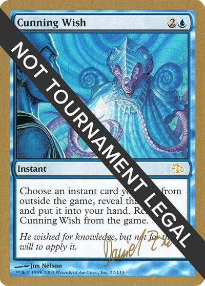Cunning Wish - 2003 Daniel Zink (JUD) (World Championship Decks) Medium Play